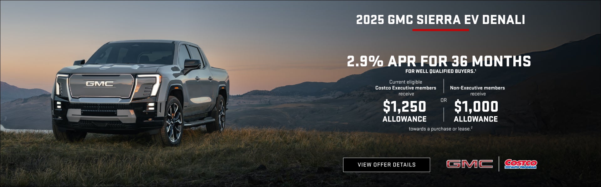 2.9% APR for well-qualified buyers.1

Plus, Current eligible Costco Executive members receive $1,...